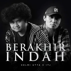 Berakhir Indah (feat. Ibnu The Jenggot)