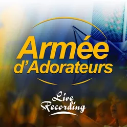 Armée d'adorateurs (Live at Acsa Olangi Kaseya Ministries, Kinshasa, 2024)