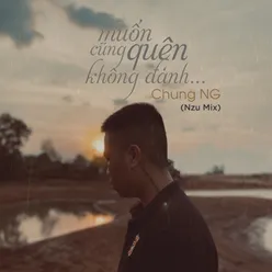 Muốn Quên Cũng Không Đành