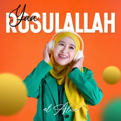 Yaa Rosulallah