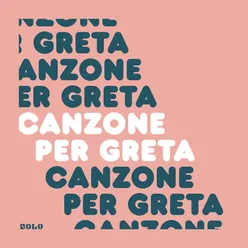 Canzone Per Greta