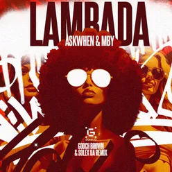 Lambada (Gooch Brown & Solex UA Remix)