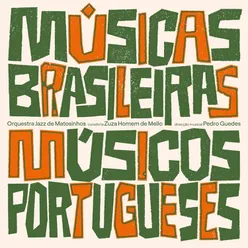 Músicas Brasileiras, Músicos Portugueses