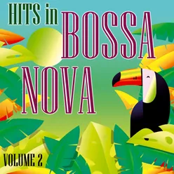 Hits In Bossa Nova, Vol. 2