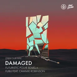 Damaged