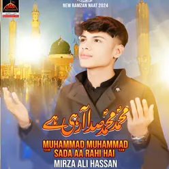 Muhammad Muhammad S.A.W Sada Aa Rahi Hai