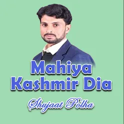 Mahiya Kashmir Dia