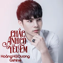 Chắc Anh Có Yêu Em