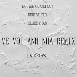 Về Với Anh Nha (Remix)