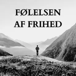 Følelsen Af Frihed