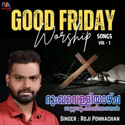 Good Friday Worship Songs, Vol. 1