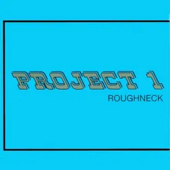 Roughneck (feat. Nanishia)