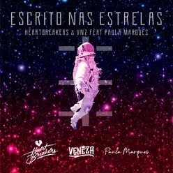 Escrito Nas Estrelas (Heartbreakers & DJ Veneza Remix)