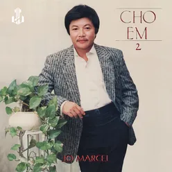 Cho Em 2 (Remastered)