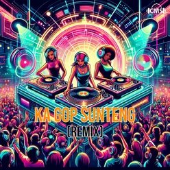 Ka Gop Sunteng (Remix)