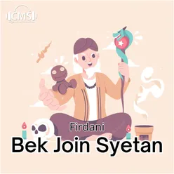 Bek Join Syetan