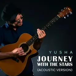 Journey with the Stars (Acoustic Version)