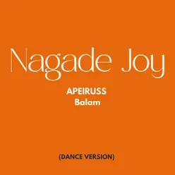 Nagade Joy (Dance Version)