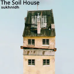 The Soil House