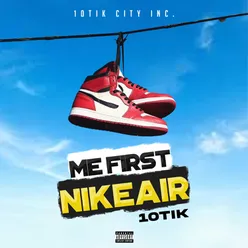 Me First Nike Air