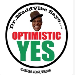 Optimistic Yes