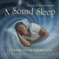 Sound Sleep Meditation: Letting Go of Thoughts (Subliminal Version)