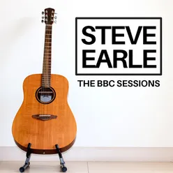 Steve Earle The BBC Sessions (Live at BBC Studios Sessions)