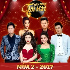 Hãy Nghe Tôi Hát 2017 - Tập 2