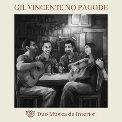 Gil Vicente no Pagode