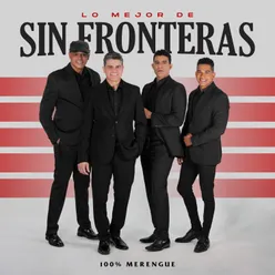 Lo Mejor de Sin Fronteras (100% Merengue)