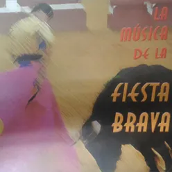 La Musica de la Fiesta Brava Torero