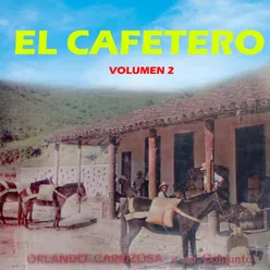 El Cafetero, Vol. 2