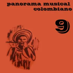 Panorama Musical Colombiano, Vol 9