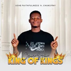 Crown Him King Of Kings