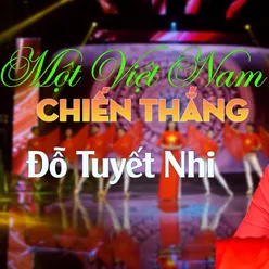 Một Việt Nam Chiến Thắng (New Ver.)