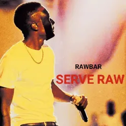 Serve Raw
