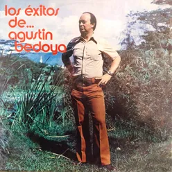 Los Exitos de Agustin Bedoya