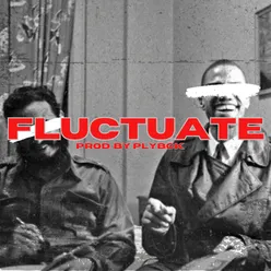 Fluctuate