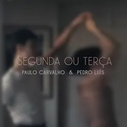 Segunda Ou Terça