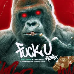 Fuck U (Remix)