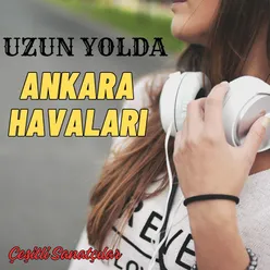 Uzun Yolda Ankara Havaları