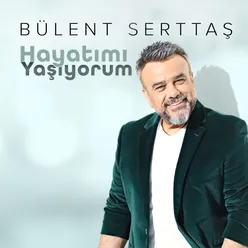 Hayatımı Yaşıyorum