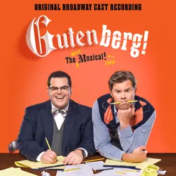 Gutenberg! The Musical! (Original Broadway Cast Recording)