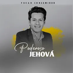 Poderoso Jehová