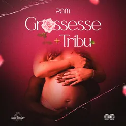 Grossesse + Tribu