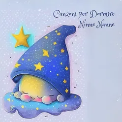 Canzoni per Dormire: Ninne Nanne