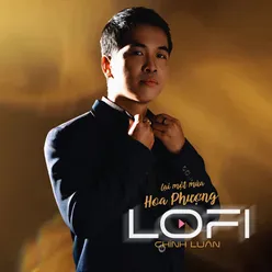 Lại Một Mùa Hoa Phượng (Lofi)