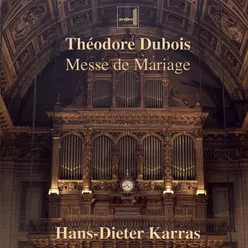 Théodore Dubois: Messe de Mariage