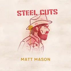 Steel Cuts - Matt Mason