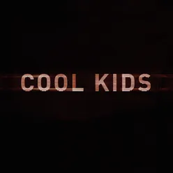 Cool Kids